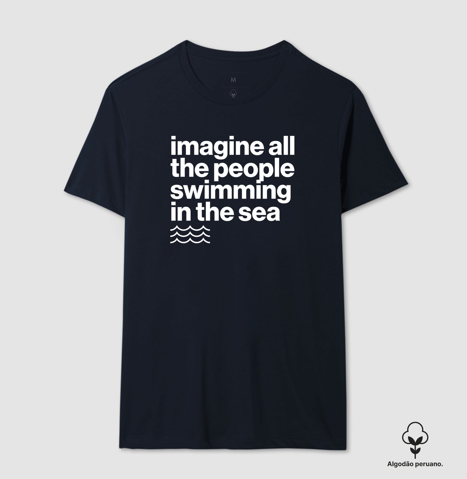 Camiseta Algodão Peruano - Imagine
