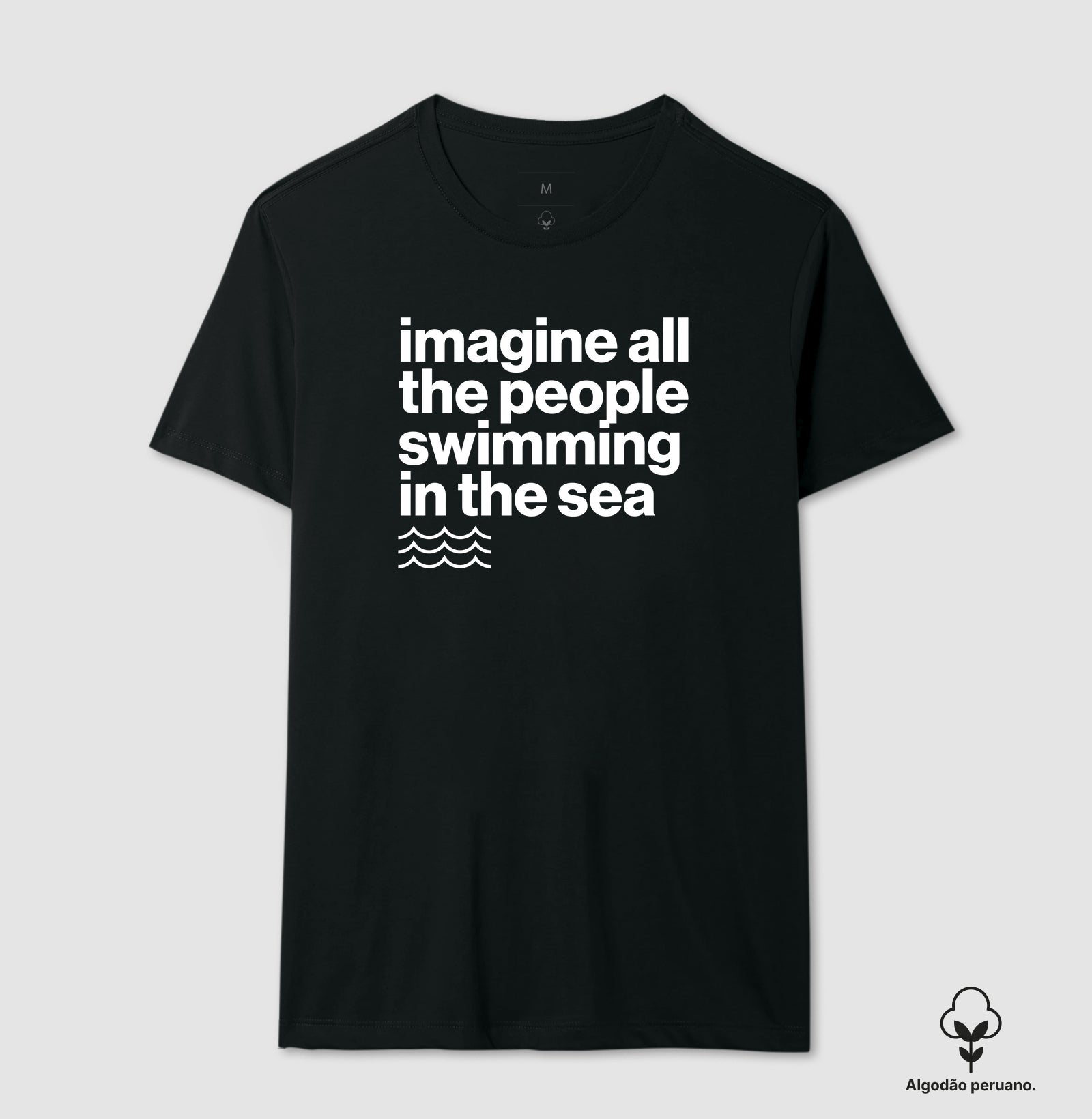 Camiseta Algodão Peruano - Imagine