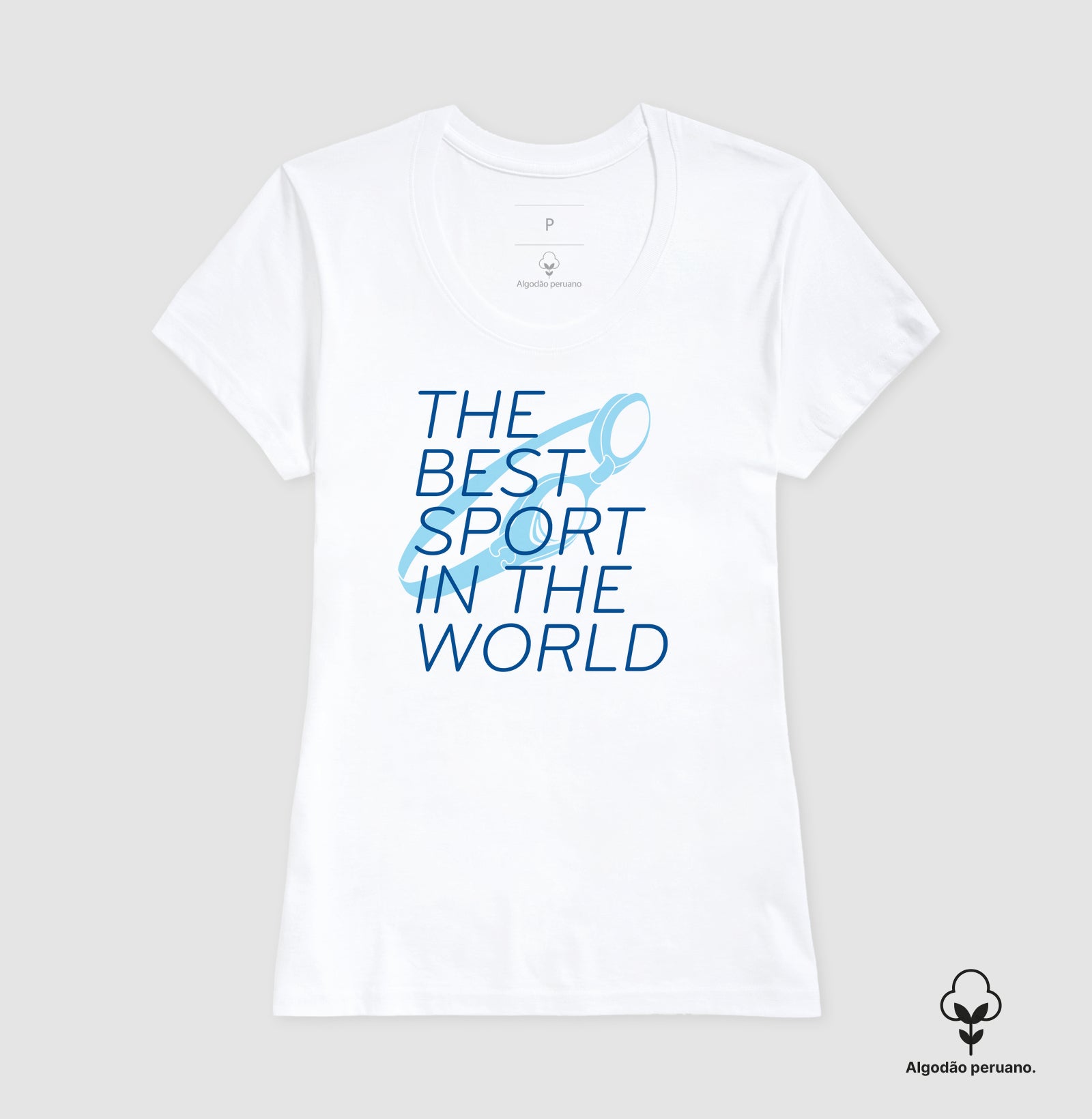 Camiseta Algodão Peruano - The Best Sport In The World