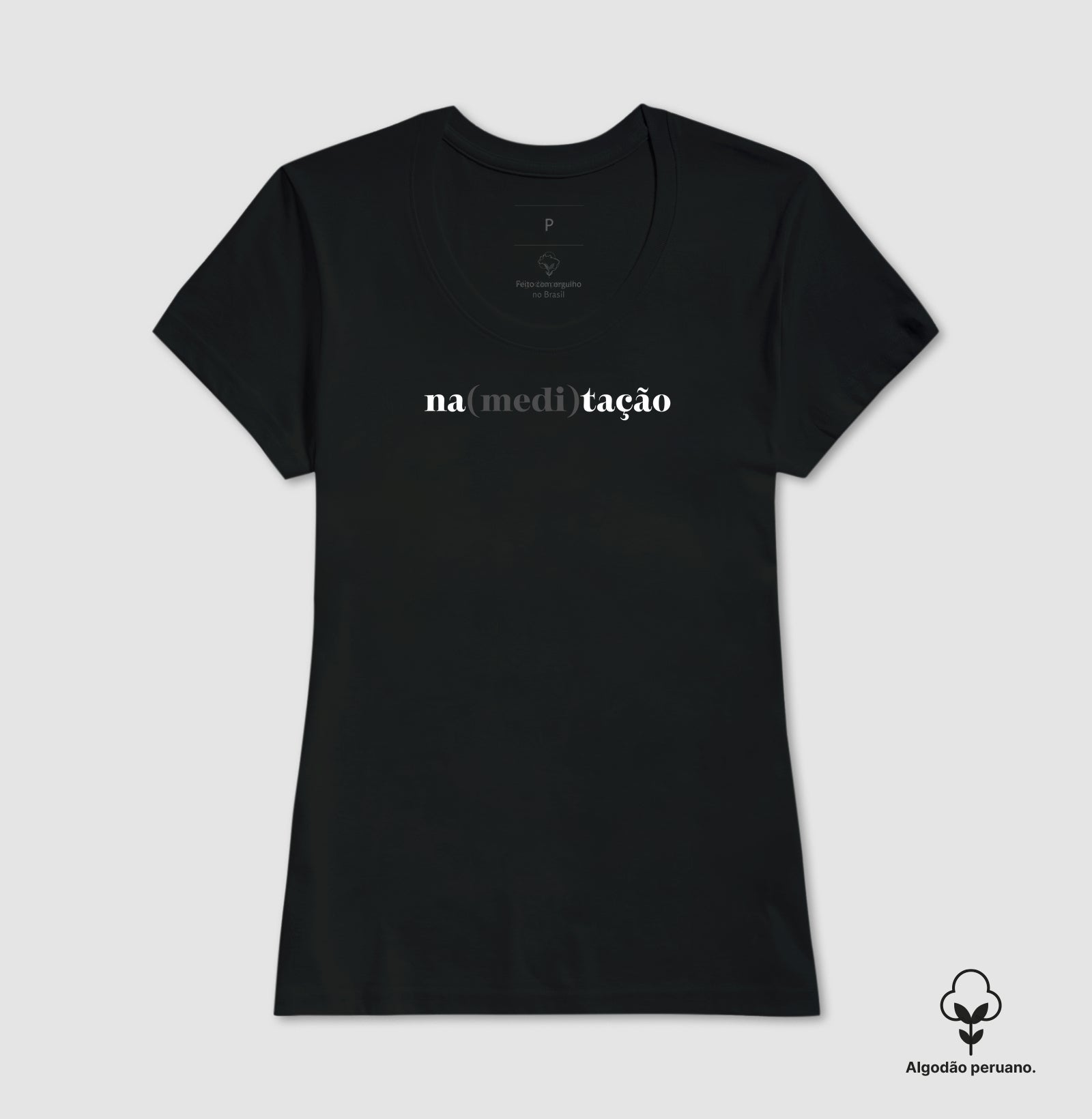 Camiseta Algodão Peruano - Na (medi) Tação