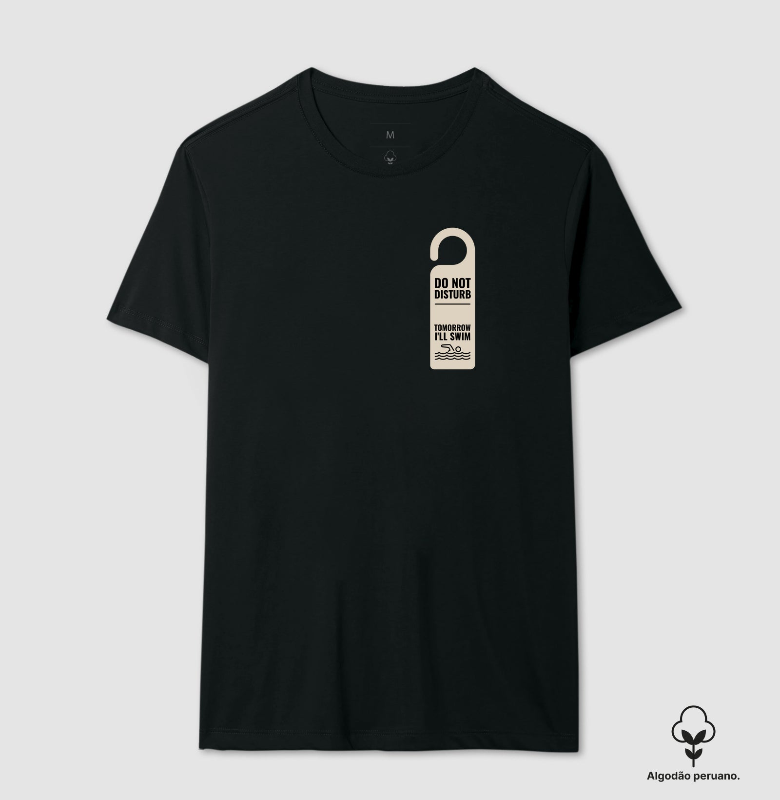 Camiseta Algodão Peruano - Do Not Disturb