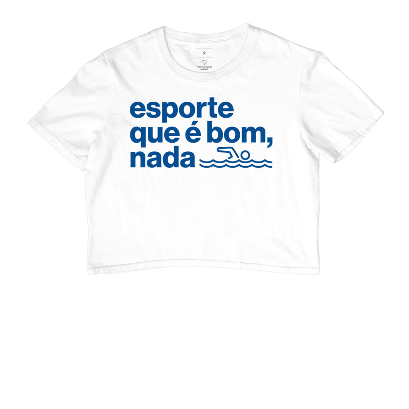 Cropped - Esporte que É Bom, Nada