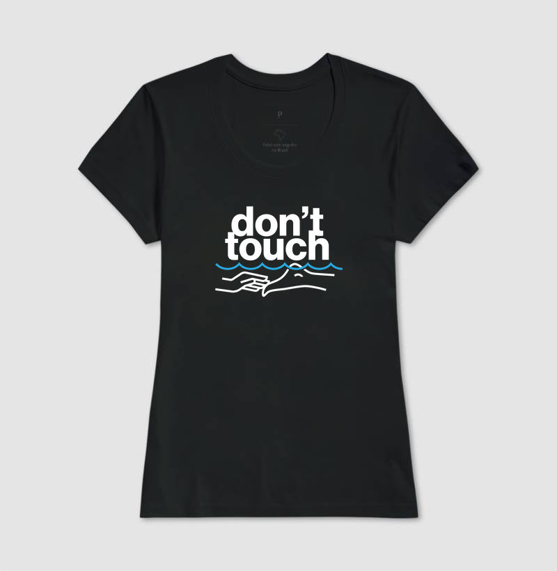 Camiseta - Don't Touch