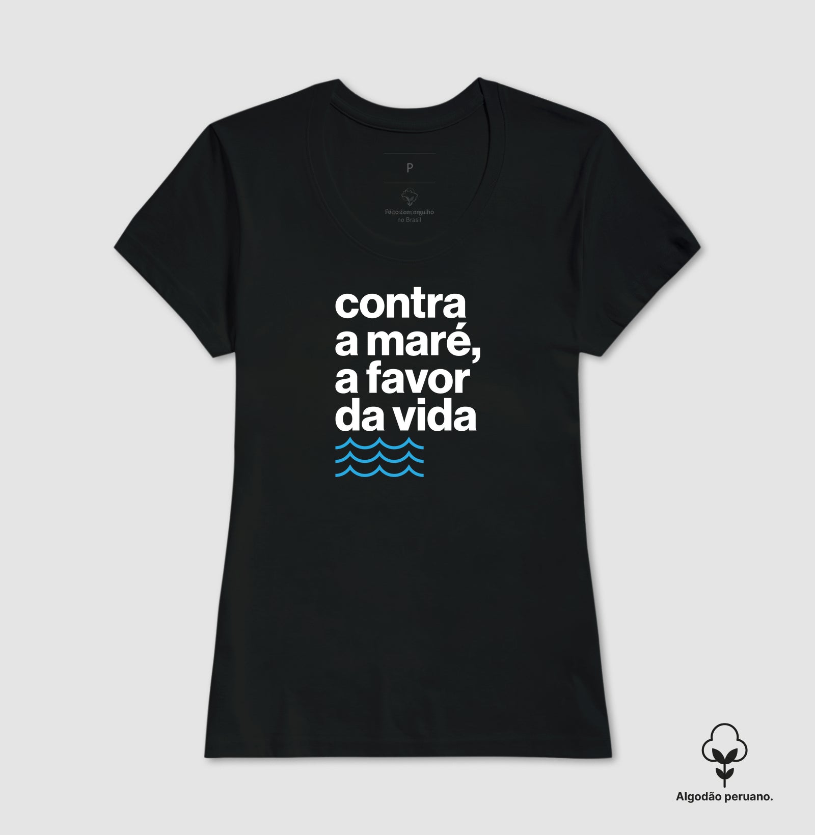 Camiseta Algodão Peruano - Contra a Maré