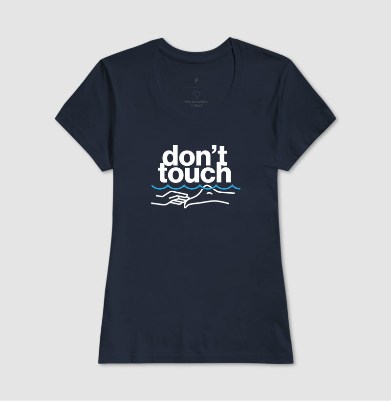 Camiseta - Don't Touch