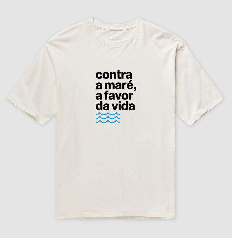 Camiseta Oversized - Contra a Maré