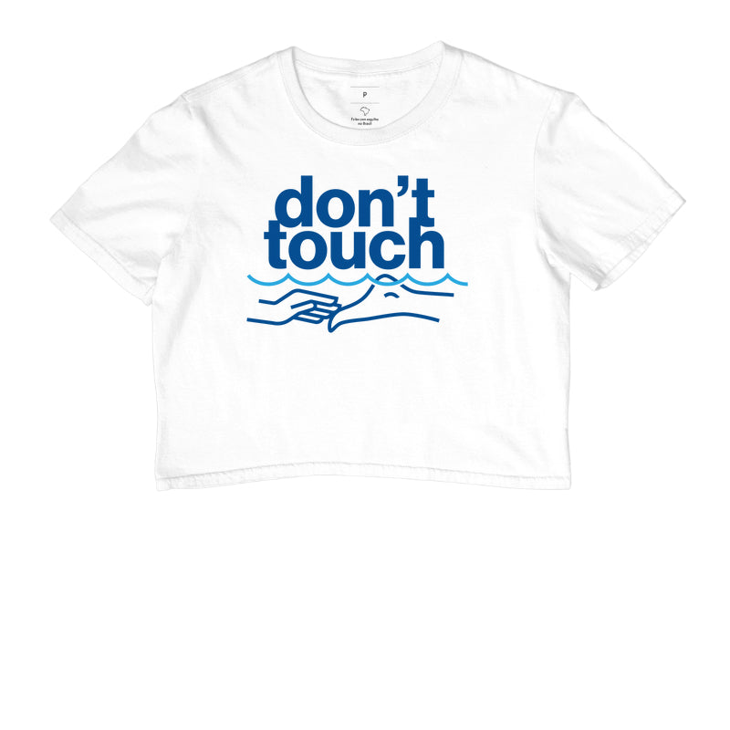 Cropped - Don't Touch