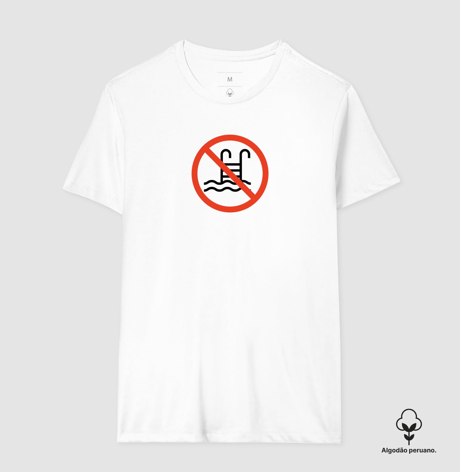 Camiseta Algodão Peruano - Proibido